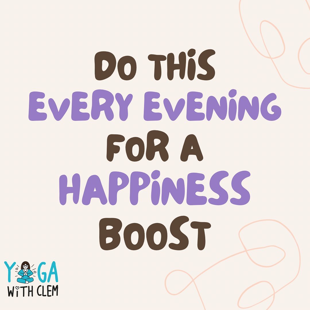 Do this every evening for a happiness boost!